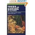 Trees and Shrubs of California (California Natural History Guides)