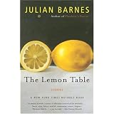 The Lemon Tableby Julian Barnes