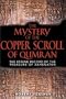 The Mystery of the Copper Scroll of Qumran: The Essene Record of the Treasure of Akhenaten