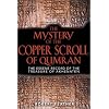 The Mystery of the Copper Scroll of Qumran: The Essene Record of the Treasure of Akhenaten