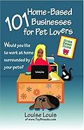101 Home-Based Businesses for Pet Lovers