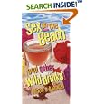 Sex on the Beach and Other Wild Drinks!
