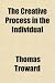 The Creative Process in the Individual