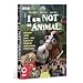 I Am Not An Animal [DVD]