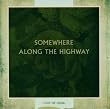 Somewhere Along the Highway