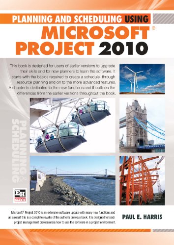 Planning and Scheduling Using Microsoft Project 2010