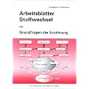 Grundfragen der Ern�hrung. Arbeitsbl�tter Stoffwechsel