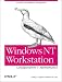 Windows NT Workstation Configuration and Maintenance (Automated Workstation Managemen...