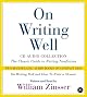On Writing Well : An Informal Guide to Writing Nonfiction 2nd Edition