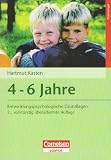 Produkt-Bild: Entwicklungspsychologische Grundlagen: 4-6 Jahre: Buch