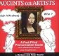 Accents on Artists: A Fact-Filled Pronunciation Guide to Over 800 Artist's Names