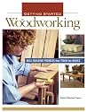 Getting Started in Woodworking: Skill-Building Projects that Teach the Basics