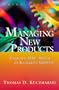 Managing New Products: Using the MAP System to Accelerate Growth (Third Edition)