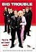 DVD : Big Trouble