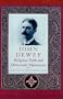 John Dewey: Religious Faith and Democratic Humanism