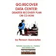 Go.Recover-Data Center: Data Center Disaster Recovery Plan on CD-ROM