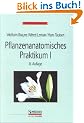Pflanzenanatomisches Praktikum, Tl.1, Zur Einf�hrung in die Anatomie der Samenpflanzen