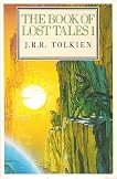 The Book of Lost Tales: Pt. 1 (History of Middle-Earth S.)