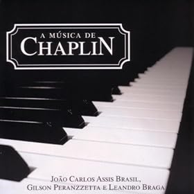 Suite Chaplin (Non Sense Song, A Dog's Life, Love Song, Fox Trot, Debussy Magic, Smile, The Great Dictator, Dancing On Board Ship, Charlie's Th)