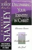 Discovering Your Identity in Christ (The In Touch Study Series)