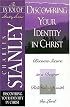 Discovering Your Identity in Christ (The In Touch Study Series)