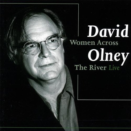 David Olney - Women Across the River - Zortam Music
