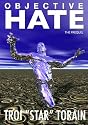 Objective Hate (The Prequel)