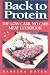 Back to Protein: The Low Carb/No Carb Meat Cookbook