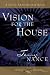 Books : Vision for the House: A God's Armorbearer Book (God's Armorbearer)