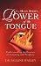 The Holy Spirit: Power of the Tongue
