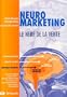 Neuromarketing : Le nerf de la vente