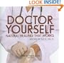 Doctor Yourself: Natural Healing That Works
