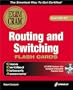 CCNA Routing and Switching Exam Cram Flashcards (Exam: 640-507)
