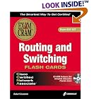 Click here to buy CCNA Routing and Switching Exam Cram Flashcards (Exam: 640-507) by  Robert Gradante.