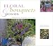 Floral Bouquets & Posies