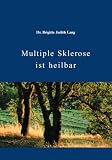 Multiple Sklerose ist heilbar