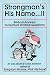 Strongman's His Name II