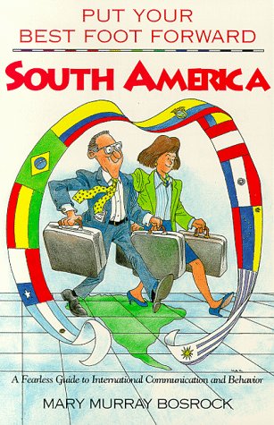 Put Your Best Foot Forward-South America