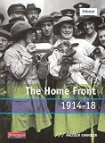The Home Front 1914-18 (Modern World History for Edexcel)