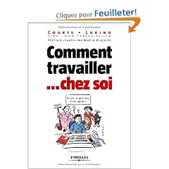 Comment travailler... chez soi