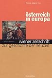Wiener Zeitschrift zur Geschichte der Neuzeit, Jg.2001/1 : Österreich in Europa