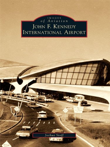 John F. Kennedy International Airport (Images of Aviation)