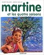 Martine, num�ro 11 : Martine et les 4 saisons