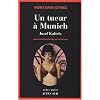 Un tueur � Munich : Josef Kalteis