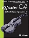 Effective C#: 50 Specific Ways to Improve Your C#