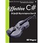 Effective C#: 50 Specific Ways to Improve Your C# (Effective Software Development Series)