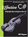 Effective C#: 50 Specific Ways to Improve Your C# (Effective Software Development Series)