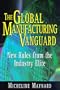 The Global Manufacturing Vanguard: New Rules from the Industry Elite
