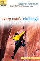 Every Man's Challenge: How Far Are You Willing to Go for God? (The Every Man Series)