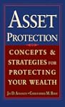 Asset Protection : Concepts and Strat...